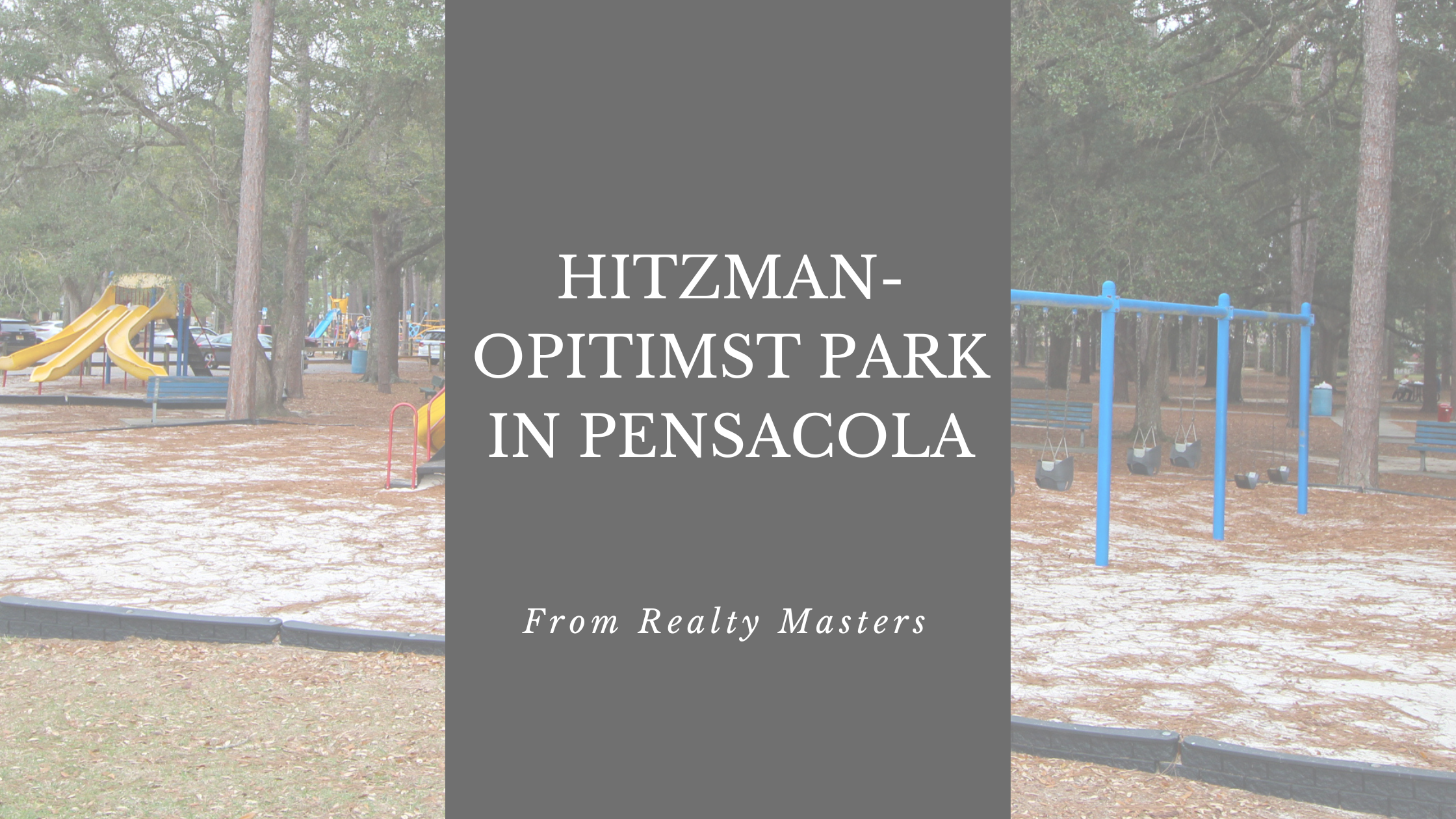 Hitzman-Optimist Park in Northeast Pensacola